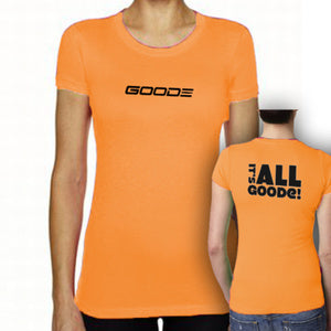 "It's All Goode" Orange T-Shirt